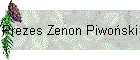 Prezes Zenon Piwoński